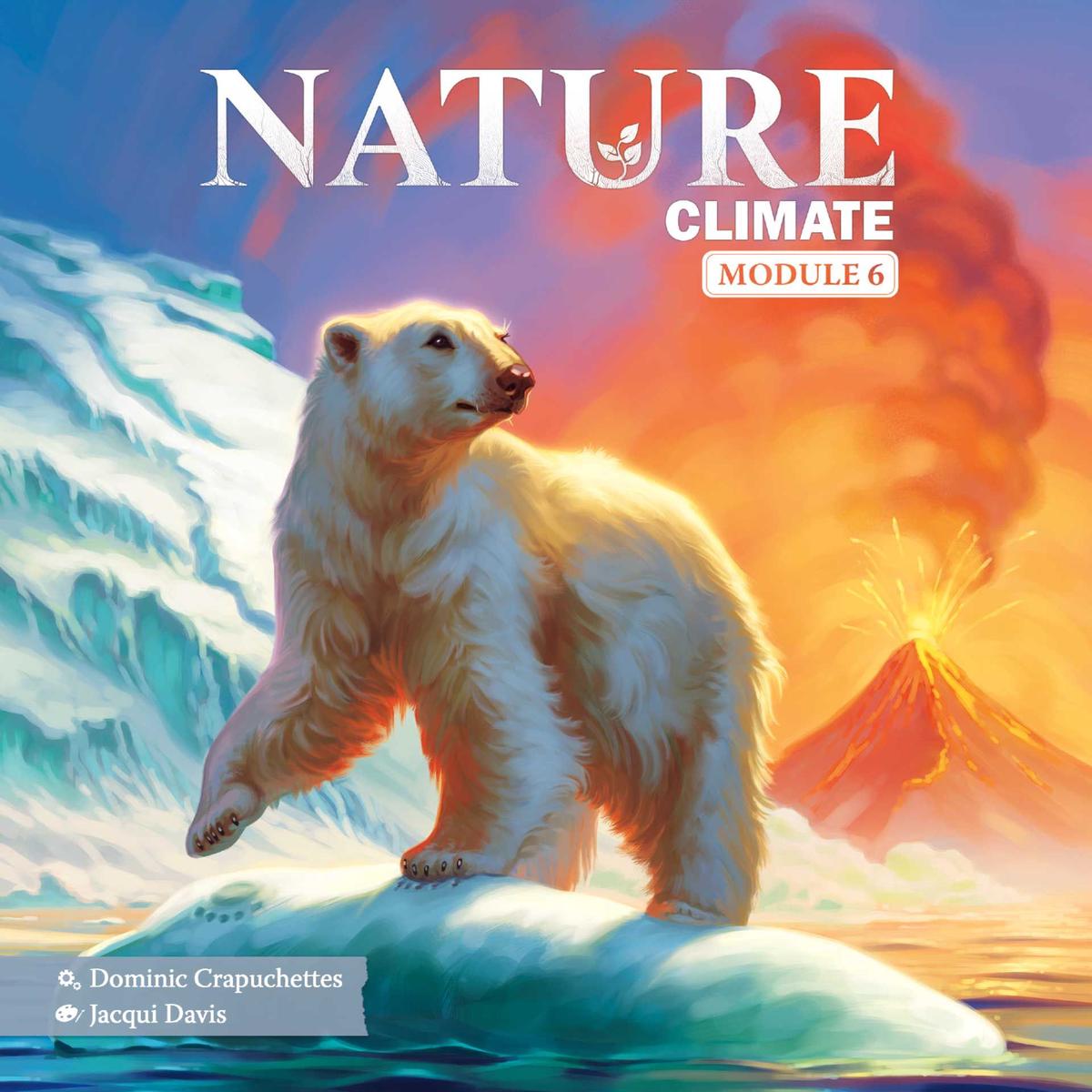 Nature – Module 6: Climate *PRE-ORDER*