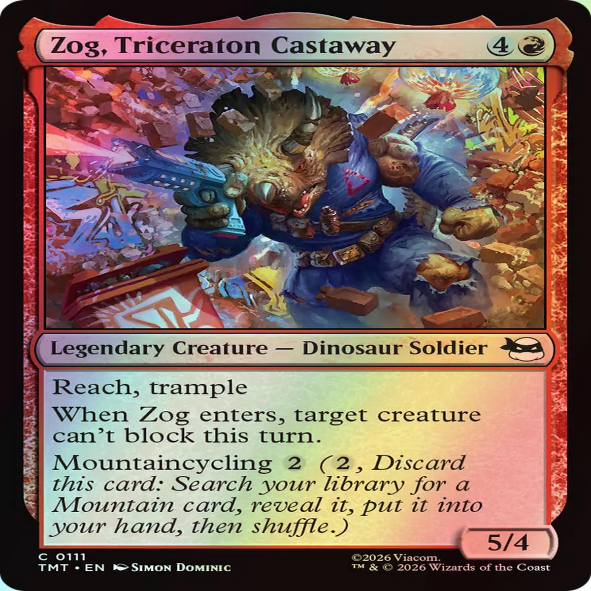 Zog Triceraton Castaway (Tmt) 111 EnF NearMint