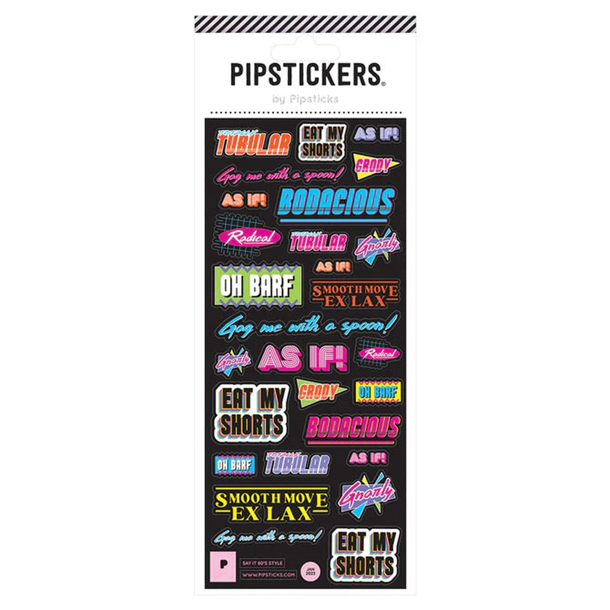 Pipsticks Say It 80s Style
